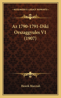 Az 1790-1791-Diki Orszaggyules V1 (1907)