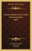 Discours Prononces Sur La Tombe De Salomon Munk (1867)