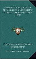 Gedichte Von Nicolaus Niembsch Von Strehlenau Genannt Nicolaus Lenau (1871)