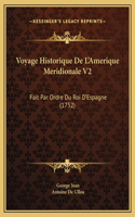 Voyage Historique De L'Amerique Meridionale V2