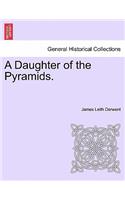 Daughter of the Pyramids. Volume I