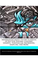 Information about the Key Elements of Hip Hop: Rapping, B-Boying, Graffiti, Turntablism, Beatboxing, Sampling, and More(English)