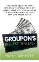 Groupon's Biggest Deal Ever