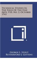 Technical Studies in the Field of the Fine Arts, V10, No. 2, October 1941