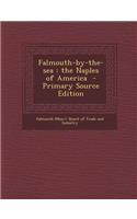 Falmouth-By-The-Sea: The Naples of America