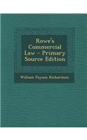 Rowe's Commercial Law