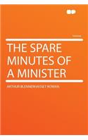 The Spare Minutes of a Minister