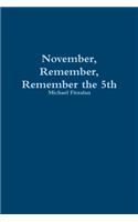 November, Remember, Remember the 5th