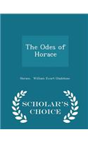 The Odes of Horace - Scholar's Choice Edition