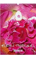 Fleurs Tropicales / Organiseur 2017