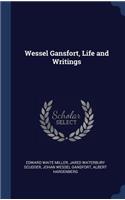 Wessel Gansfort, Life and Writings