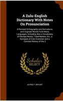 Zulu-English Dictionary With Notes On Pronunciation
