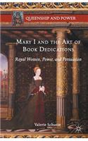Mary I and the Art of Book Dedications