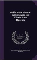 Guide to the Mineral Collections in the Illinois State Museum