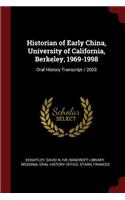 Historian of Early China, University of California, Berkeley, 1969-1998