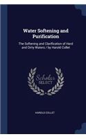 Water Softening and Purification