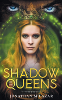 Shadow of the Queens