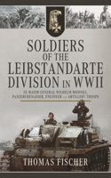 Soldiers of the Leibstandarte Division in WWII