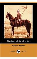 The Luck of the Mounted (Dodo Press)