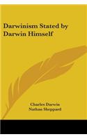 Darwinism Stated by Darwin Himself