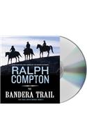The Bandera Trail: The Trail Drive, Book 4(4 Trail Drive)