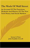 The Work Of Wall Street