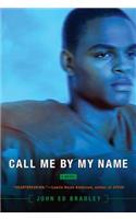 Call Me by My Name