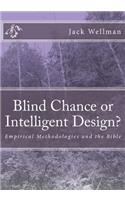 Blind Chance or Intelligent Design?: Empirical Methodologies and the Bible(English)