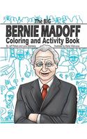 Big Bernie Madoff Coloring and Activity Book