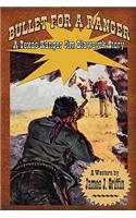 Bullet for a Ranger: A Texas Ranger Jim Blawcyzk Story(English)