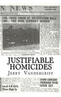 Justifiable Homicides
