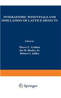Interatomic Potentials and Simulation of Lattice Defects