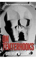 On Tenterhooks