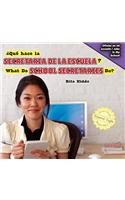 ¿Qué Hace La Secretaria de la Escuela? / What Do School Secretaries Do?