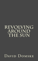 Revolving Around The Sun