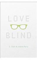 Love Blind