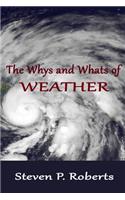 The Whys and Whats of Weather: (English)
