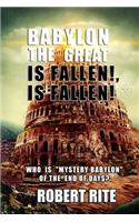 Babylon the Great is Fallen, is Fallen!
