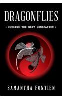 Dragonflies - Cousins - The Next Generation