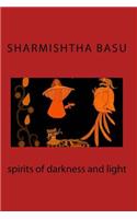 Spirits of Darkness and Light
