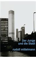 Junge und die Stadt