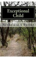 Exceptional Child: Winning Life's Journey: Winning Life's Journey