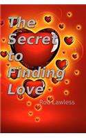 Secret To Finding Love: The Simple Truth