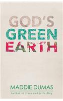 God's Green Earth