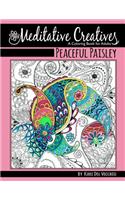 Peaceful Paisley: Meditative Creatives, Coloring Book For Adults