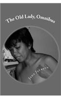 The Old Lady, Omnibus