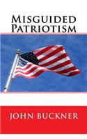 Misguided Patriotism
