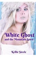White Ghost and the Mountain Spirit