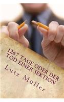 1267 Tage Oder Der Tod Einer Sektion