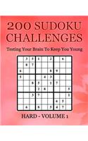 200 Sudoku Challenges - Hard - Volume 1